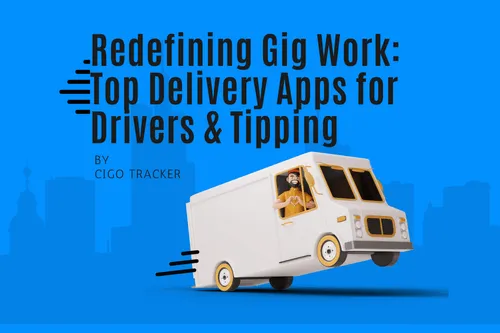 Graphic illustration of a delivery van with an animated character driver, emphasizing a guide to the best gig economy apps for delivery drivers, last mile tracking tips, and advice on tipping, set against a blue backdrop